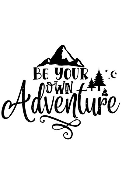 StoryGift Romania Sticker Adeziv 90CM Exterior cu munti si brazi cu mesajul "Be your own adventure" - fii propri