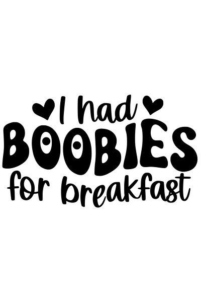 StoryGift Romania Sticker Autocolant 30CM Exterior cu inimioare si mesajul 'I had bo*bies for breakfast" - lapti