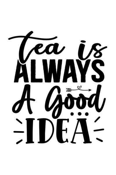 StoryGift Romania Sticker Exterior cu mesajul in engleza "Tea is always a goo...