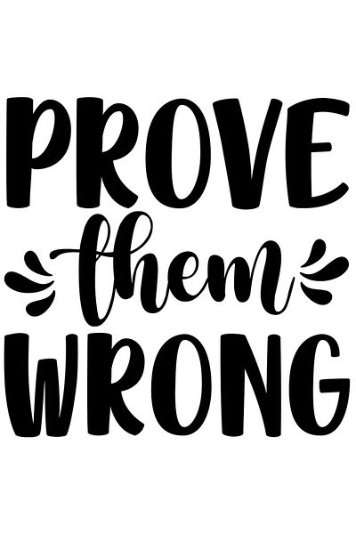 StoryGift Romania Sticker Autocolant 30CM Exterior cu mesaj motivational in engleza "Prove them wrong" - arata-l