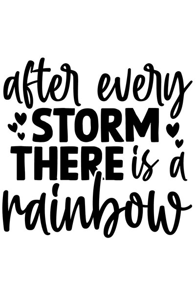 StoryGift Romania Sticker Exterior Cu Textul "after Every Storm, There Is A R...