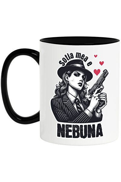 StoryGift Romania Cana femeie cu pistol puternica text haios Sotia mea este nebuna, 330ml, Ceramic, Cu Maner Negru