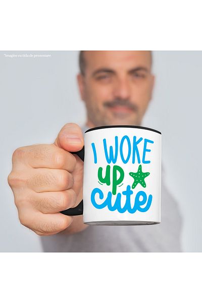 StoryGift Romania Mug with the message in English "I woke up cute" - I woke up cute with Black Handle, With M