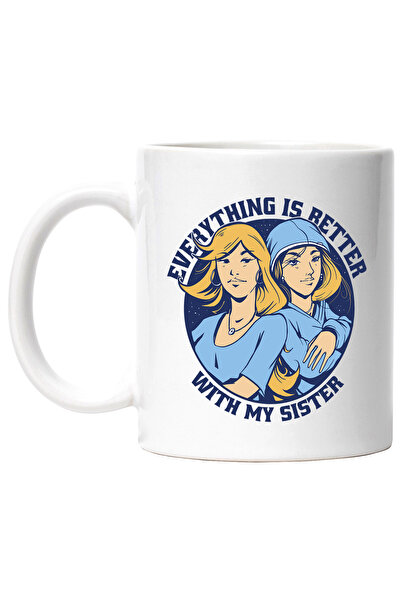 StoryGift Romania Cana Cu Mesaj In Engleza Everything Is Better With My Sister, Surori, Multicolor, Cu Maner Alb