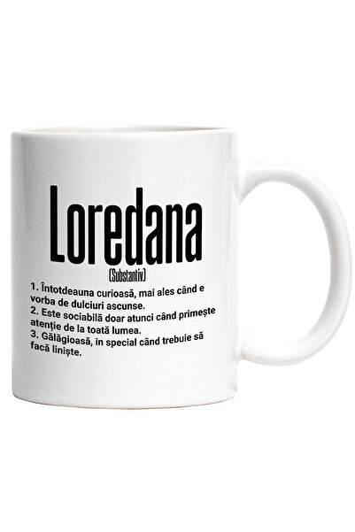 StoryGift Romania Cana Cu Numele Loredana, si Mesaj Amuzant, Curioasa, Sociab...