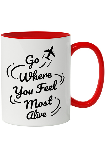 StoryGift Romania Cana Cu Mesaj In Engleza Go Where You Feel Most Alive, Avion, Calatorie, Plecare, Cu Maner Rosu