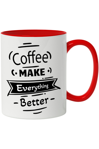 StoryGift Romania Cana Cu Mesaj In Engleza Coffee Make Everything Better, Caf...