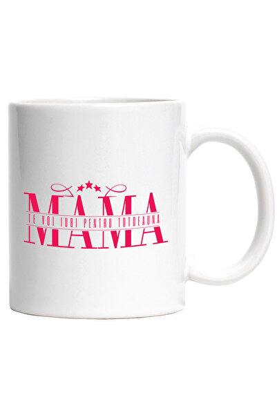 StoryGift Romania Cana MAMA - Te Voi Iubi Pentru Totdeauna, 330ml, Ceramic cu...