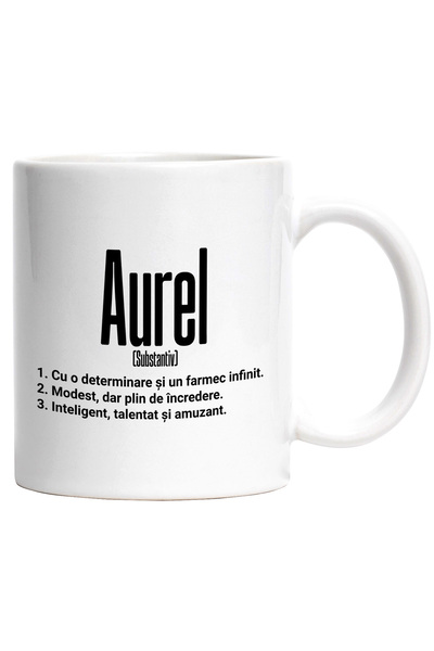 StoryGift Romania Cana Cu Numele Aurel, Determinare, Modest, Inteligent, Amuz...