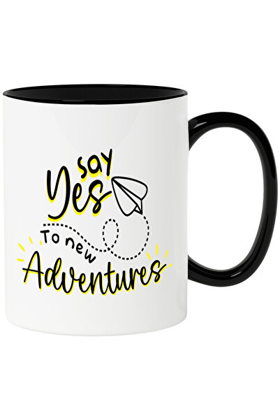 StoryGift Romania Cana Cu Text in Engleza Say Yes to New Adventures, Citate M...
