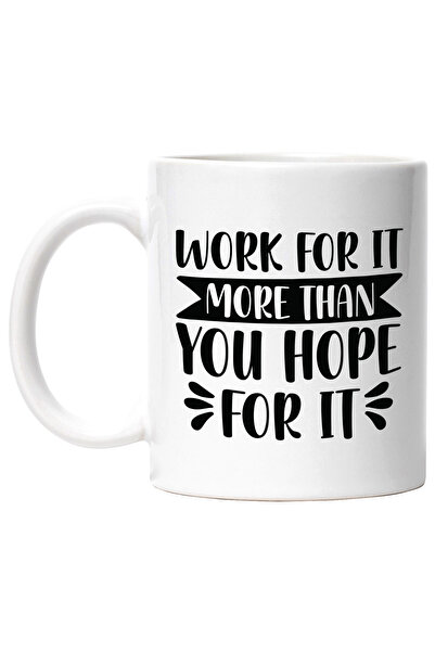 StoryGift Romania Cana cu mesaj motivational "Work for it more than you hope ...