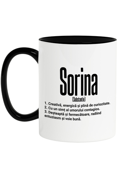 StoryGift Romania Cana Cu Numele Sorina, si Mesaj Motivational, Creativa, Desteapta, Curioasa, Amu, Cu Maner Negru