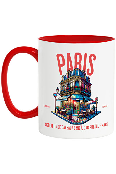 StoryGift Romania Cana Cladire Pe colt text Paris Acolo unde Cafeaua e Mica Dar Pretul e mare Haio, Cu Maner Rosu