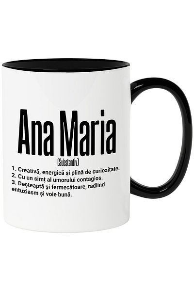 StoryGift Romania Cana Cu Numele Ana Maria, si Mesaj Motivational, Creativa, Desteapta, Curioasa, , Cu Maner Negru