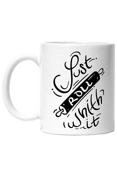 StoryGift Romania Cana Cu Mesaj In Engleza Just Roll With It, Facalet, Patiserie, Intins, Alb Negr, Cu Maner Alb