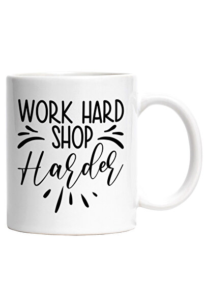 StoryGift Romania Cana cu mesajul "Work hard, shop harder" - munceste din gre...