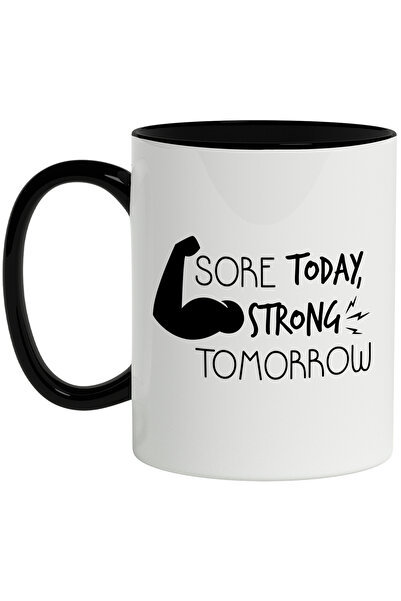 StoryGift Romania Cana Cu Mesaj In Engleza Sore Today Strong Tomorrow, Muschi...
