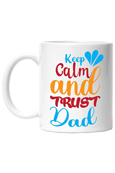 StoryGift Romania Cana cu mesajul in engleza "Keep calm and trust dad" - stai...