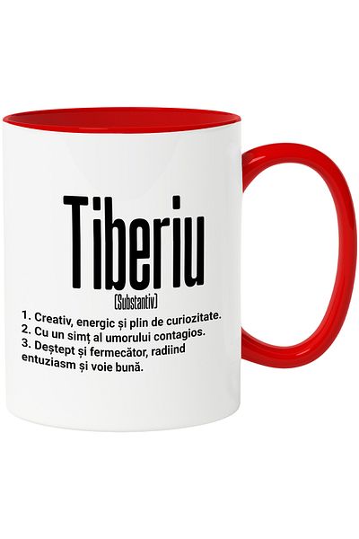 StoryGift Romania Cana Cu Numele Tiberiu, Cu Mesaj Motivational, Creativ, Energic, Curios, Destept, Cu Maner Rosu