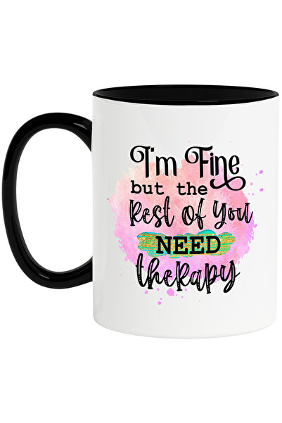 StoryGift Romania Cana cu mesajul "I'm fine, but the rest of you need therapy...