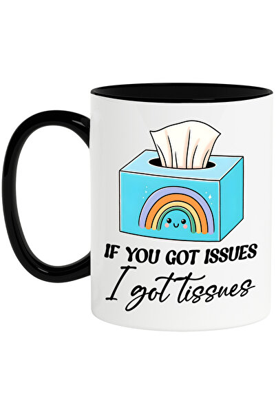 StoryGift Romania Cana cu mesajul "If you got issues, I got tissues", ilustra...