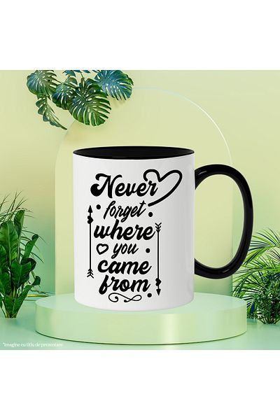 StoryGift Romania Mug with a motivational message "Never forget where you came from" - never forget, With ,STG