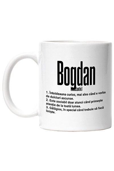 StoryGift Romania Cana Cu Numele Bogdan, Cu Mesaj Amuzant, Curios, Sociabil, ...