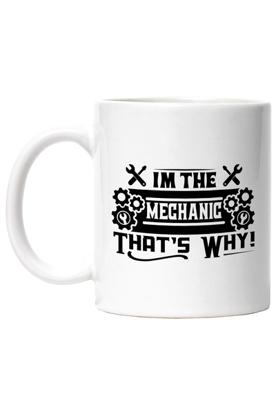StoryGift Romania Cana cu mesajul in engleza "I'm the mechanic, that's why!" ...