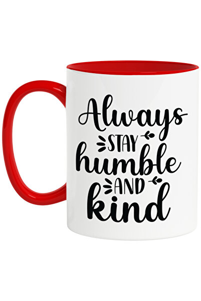 StoryGift Romania Cana cu mesaj motivational in engleza "Alway stay humble an...