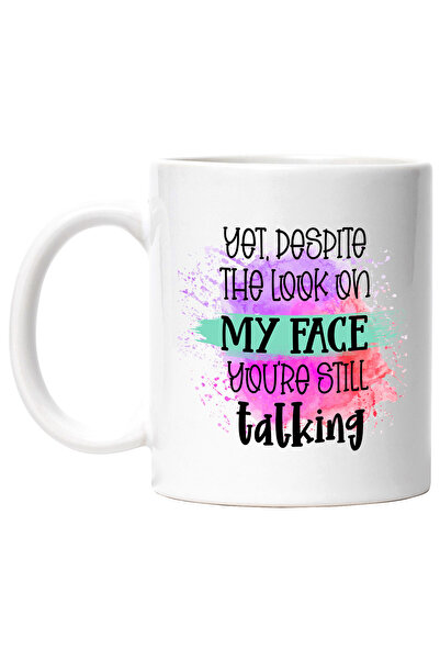 StoryGift Romania Cana cu mesajul "Yet, despite the look on my face, you're s...