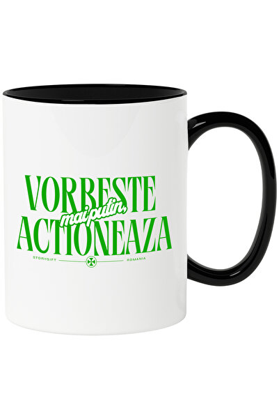 StoryGift Romania Cana Mesaj Motivational Text Vorbeste Mai Putin, Actioneaza...