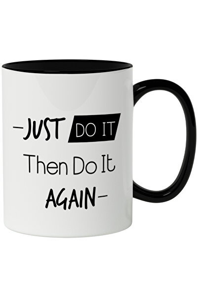 StoryGift Romania Cana Cu Mesaj In Engleza Just Do It Then Do It Again, Inspi...