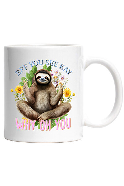 StoryGift Romania Cana cu animalul sloth/lenes cu mesajul "Eff you see kay why oh you", flori mult, Cu Maner Alb