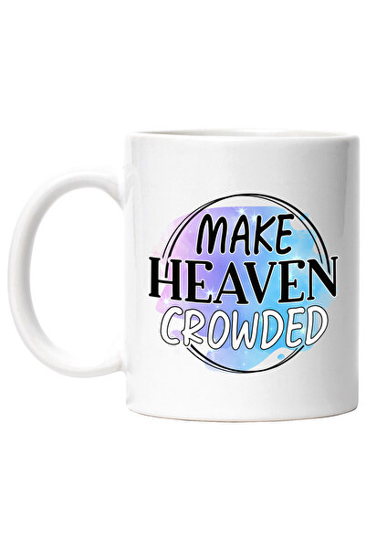 StoryGift Romania Cana cu mesajul "Make Heaven crowded", ilustratie, amuzant,...