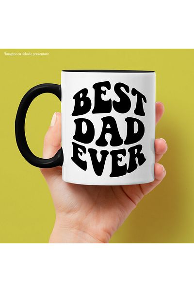 StoryGift Romania Cana cu Text in Engleza Best Dad Ever, Cel mai Bun Tata din Lume, Scris Inclinat, Cu Maner Negru