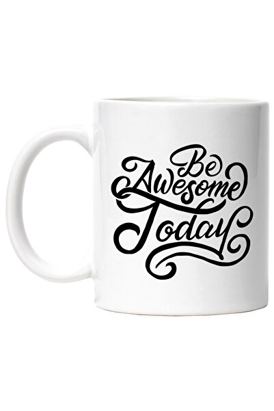 StoryGift Romania Cana Cu Mesaj Motivational In Engleza Be Awesome Today, Fii...