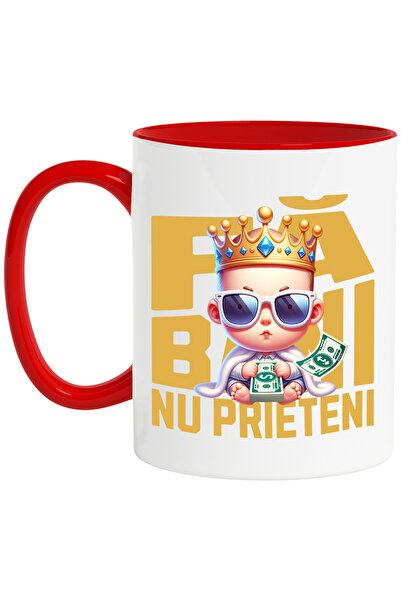 StoryGift Romania Cana fa bani nu prieteni bebe rege bogat , 330ml, Ceramic cu Maner Rosu, Cu Maner Rosu