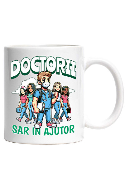 StoryGift Romania Cana cu Grup Doctori Tineri Medicina Text Doctorii Sar In ajutor Meserie Sanatat, Cu Maner Alb