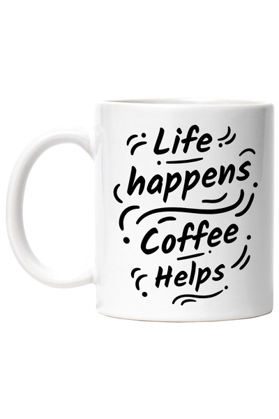 StoryGift Romania Cana Cu Mesaj In Engleza Life Happens Coffee Helps, Cafea, ...