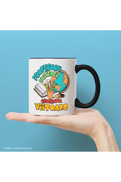 StoryGift Romania Mug Teachers dictate the next generation school, 330ml, Ceramic with Black Handle, With Black Handle