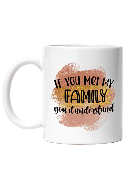 StoryGift Romania Cana cu mesajul "If you met my family, you'd understand", i...