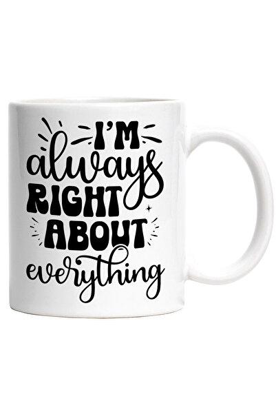 StoryGift Romania Cana cu mesajul "Eu am mereu dreptate despre tot" cu Maner Alb, Cu Maner Alb