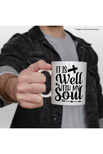StoryGift Romania Cana cu textul in engleza "It is well with my soul" - impacat cu sufletul cu Man, Cu Maner Alb