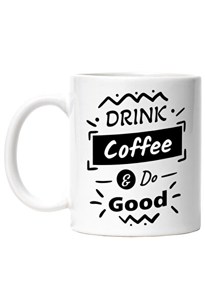 StoryGift Romania Cana Cu Mesaj In Engleza Drink Coffee & Do Good, Bautura, C...