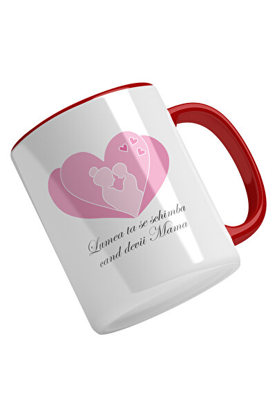 StoryGift Romania Cana Cu Text Lumea Ta Se Schimba Cand Devii Mama, Femeie Copil In Chenar Inima,, Cu Maner Rosu