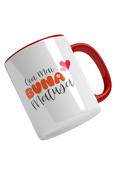 StoryGift Romania Cana Cu Text Cea Mai Buna Matusa, Rude Apropiate, Iubitorii De Familie, Multico, Cu Maner Rosu