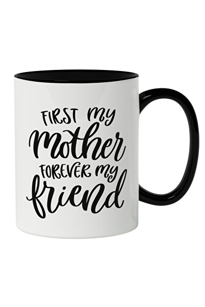 StoryGift Romania Cana Cu Text In Engleza First My Mother Forever My Friend, ...