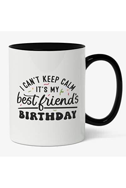 StoryGift Romania Cana Cu Text IN Engleza I Can't Keep Calm It’s My Best Frie...
