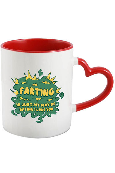 StoryGift Romania Cana Cu Mesaj Farting Is Just My Way Of Saying I Love You, ...