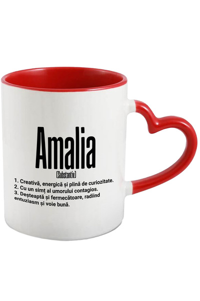 StoryGift Romania Cana Cu Numele Amalia, si Mesaj Motivational, Creativa, Desteapta, Curioasa, Amu, Cu Maner Inim